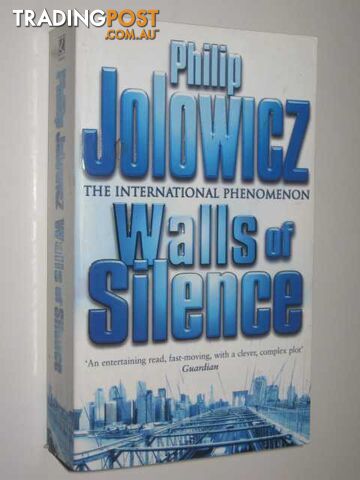 Walls of Silence - Jolowicz Philip - 2003
