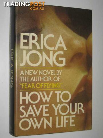 How to Save Your Own Life - Jong Erica - 1977