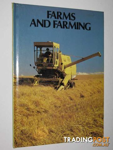 Farms And Farming - Hollyer Belinda - 1982