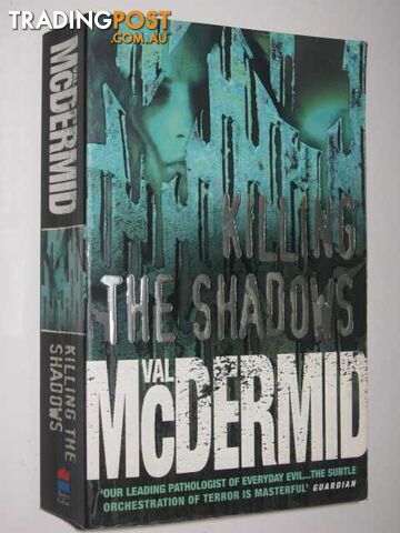 Killing the Shadows - McDermid Val - 2006