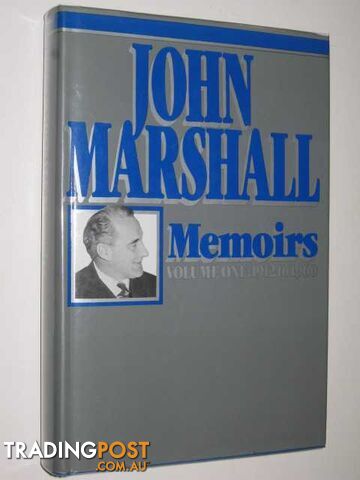 Memoirs Volume One : 1912 to 1960 - Marshall John - 1983