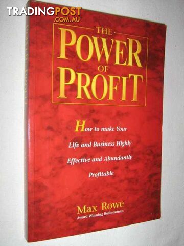 The Power of Profit  - Rowe Max - 1999