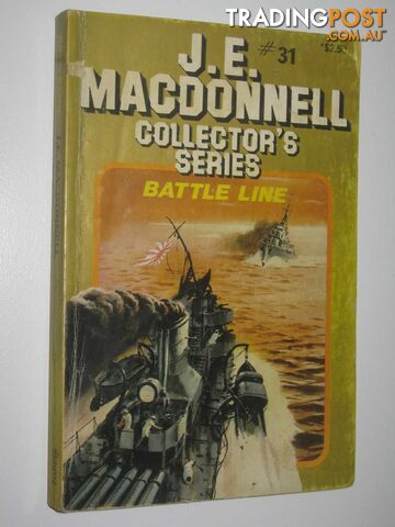 Battle Line - Collector's Series #31 - Macdonnell J. E. - 1981