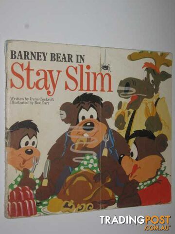 Barney Bear In Stay Slim - Cockroft Irene - 1974