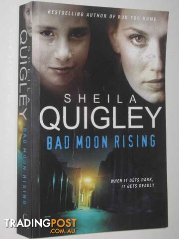 Bad Moon Rising - Quigley Sheila - 2005