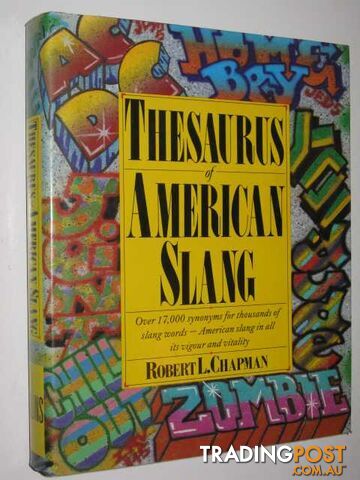Thesaurus of American Slang - Chapman Robert L. - 1990