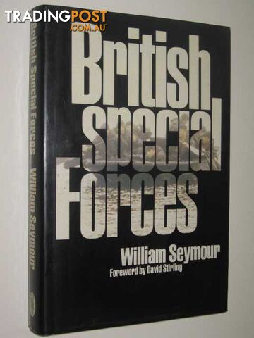 British Special Forces  - Seymour William - 1985