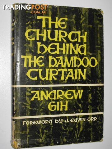 The Church Behind the Bamboo Curtain  - Gih Andrew - 1969