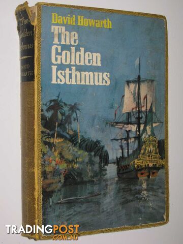 The Golden Isthmus  - Howarth David - 1966