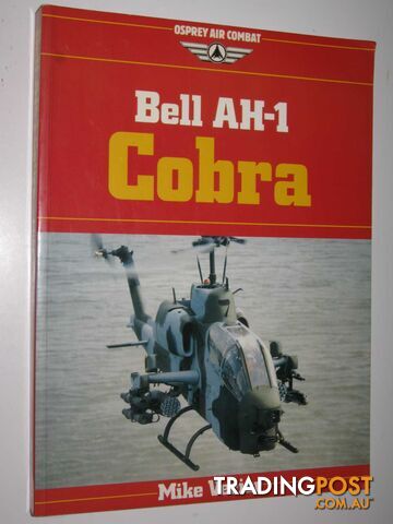 Bell AH-1 Cobra : Osprey Combat Series  - Verier Mike - 1990