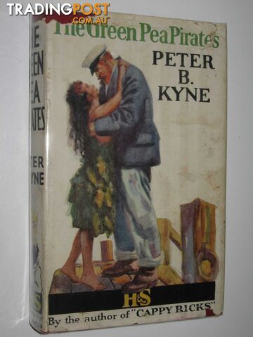 The Green Pea Pirates - Kyne Peter B. - No date
