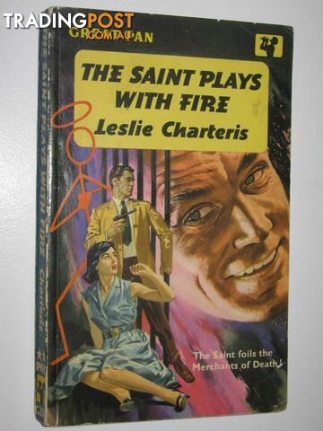 The Saint Plays with Fire - Simon Templer Series  - Charteris Leslie - 1959