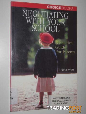 Negotiating With Your School  - West David - 2001