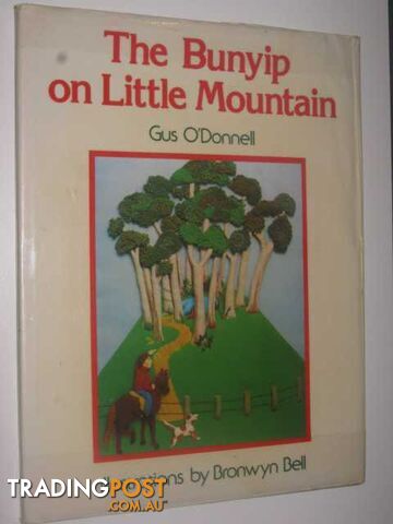 The Bunyip on Little Mountain  - O'Donnell Gus & Bell, B. - 1979