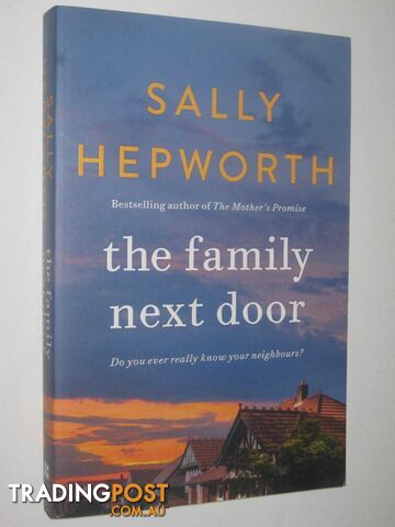 The Family Next Door  - Hepworth Sally - 2018