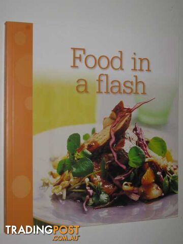 Food in a Flash  - Author Not Stated - 2011