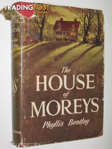 The House of Moreys - Bentley Phyllis - 1954