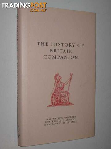The History of Britain Companion - Swinnerton Jo - 2005