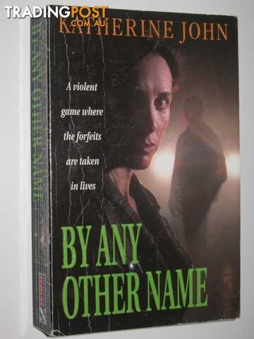 By Any Other Name - John Katherine - 1996