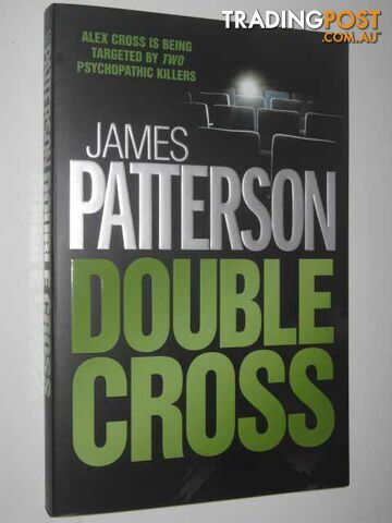 Double Cross - Alex Cross Series #13 - Patterson James - 2007