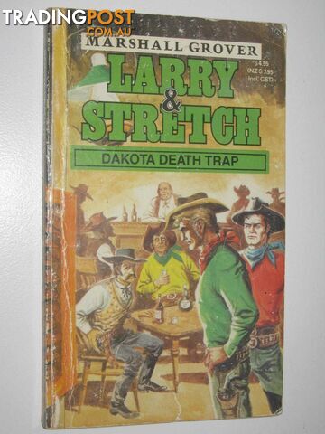 Dakota Death Trap - Larry and Stretch Series #330 - Grover Marshall - 1989