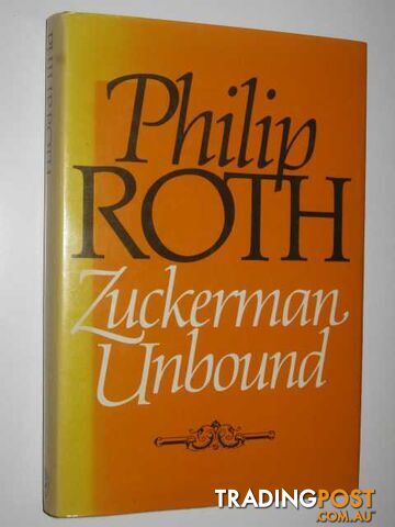 Zuckerman Unbound - Roth Philip - 1981