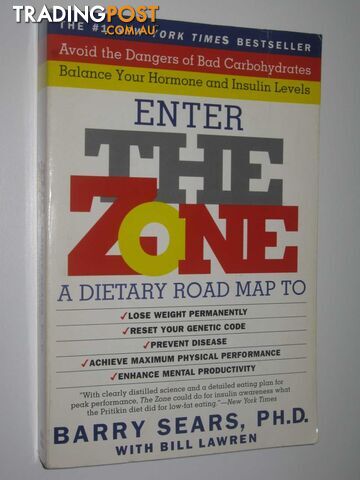 The Zone : A Dietary Road Map  - Sears Barry - 1995