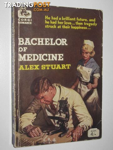 Bachelor of Medicine - Stuart Alex - 1960