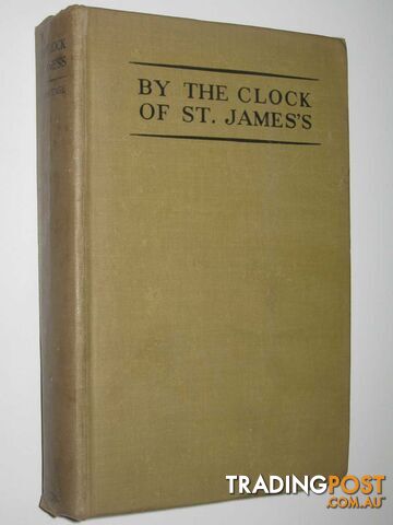 By the Clock of St. James's  - Armytage Percy - 1927