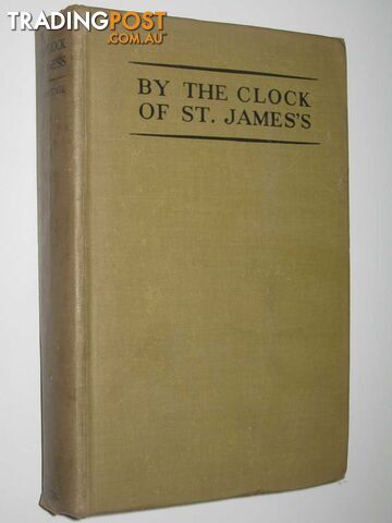 By the Clock of St. James's - Armytage Percy - 1927