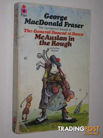 McAuslan in the Rough, and Other Stories - Fraser George MacDonald - 1976