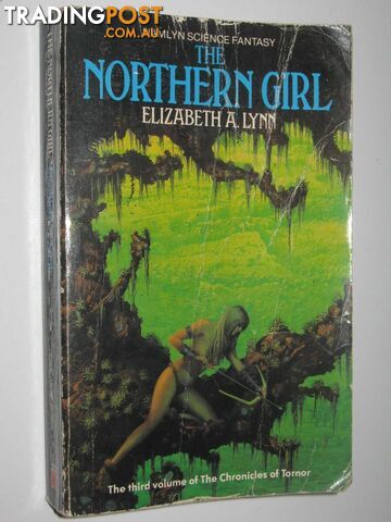 The Northern Girl - Chronicles of Tornor Series #3  - Lynn Elizabeth A. - 1982