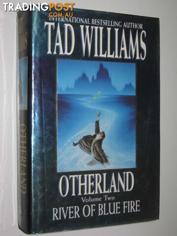 River of Blue Fire - Otherland Series #2 - Williams Tad - 1998