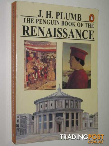 The Penguin Book Of the Renaissance  - Plumb J. H. - 1991
