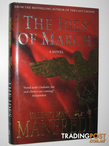 The Ides of March - Manfredi Valerio Massimo - 2009