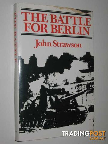 The Battle for Berlin  - Strawson John - 1974