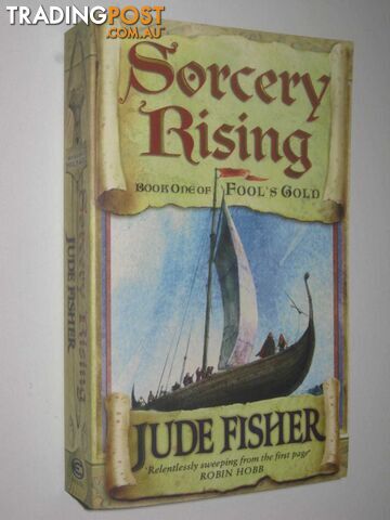 Sorcery Rising - Fool's Gold Series #1  - Fisher Jude - 2003