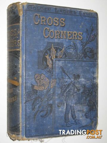 Cross Corners - Golden Ladder Series  - Warner Anna B. - 1887