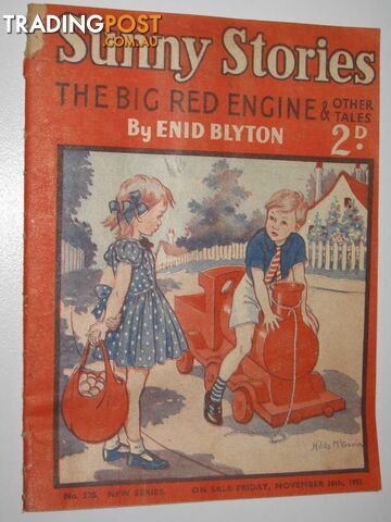 Sunny Stories No. 520 New Series : The Big Red Engine & Other Tales - Blyton...