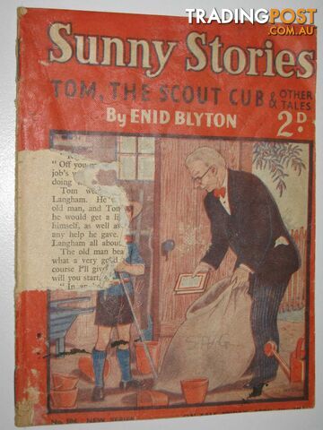 Sunny Stories No. 504 New Series : Tom, The Scout Cub & Other Tales - Blyton...