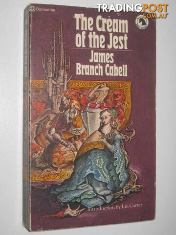 The Cream of the Jest - The Lineage of Lichfield: Two Comedies of Evasion Series  - Cabell Branch - 1972