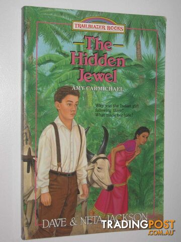 The Hidden Jewel (Amy Carmichael) - Trailblazer Series #4 - Jackson Dave + Neta...
