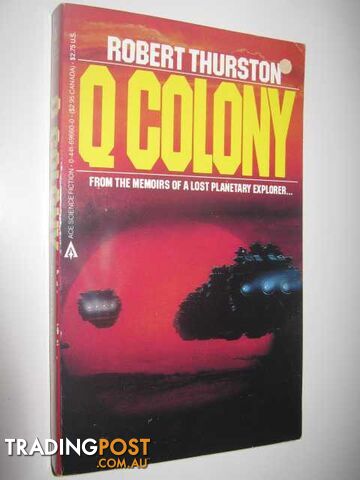 Q Colony  - Thurston Robert - 1985