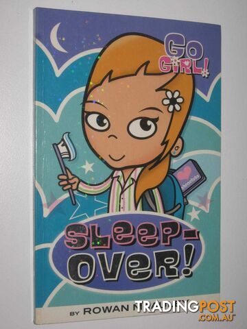 Sleep Over - Go Girl! Series #1 - McAuley Rowan - 2005 - photo 1 of 1