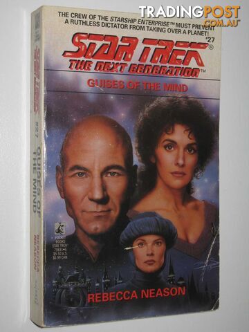 Guises of the Mind - STAR TREK: The Next Generation Series #27 - Neason Rebecca...