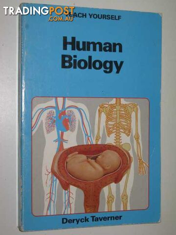 Human Biology  - Taverner Deryck - 1984