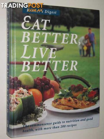 Eat Better, Live Better  - Reader's Digest - 1993