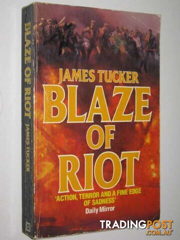 Blaze Of Riot - Tucker James - 1980