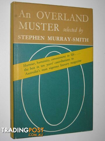 An Overland Muster : Selections From Overland 1954-1964  - Murray-smith Stephen - 1965