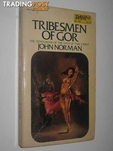 Tribesmen of Gor - Chronicles of Counter-Earth Series #10 - Norman John - 1976